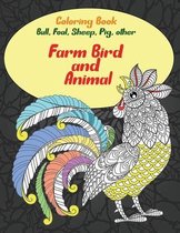 Farm Bird and Animal - Coloring Book - Bull, Foal, Sheep, Pig, other