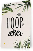 Poster A4 - Mijn hoop is zeker