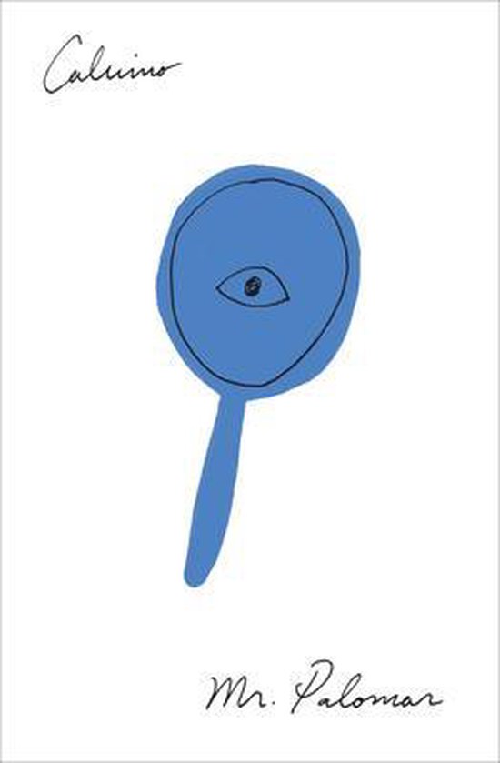 Boekcover met de tekst 'Calvino' en 'Mr. Palomar'. In het midden een blauwe cirkel met een oog.