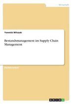 Bestandsmanagement im Supply Chain Management