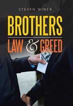 Brothers Law & Greed