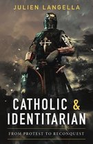 Catholic and Identitarian