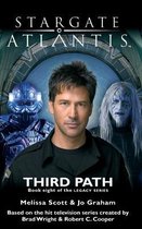 Sga- STARGATE ATLANTIS Third Path (Legacy book 8)