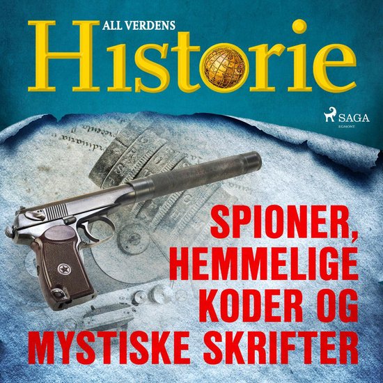 Spioner, hemmelige koder og mystiske skrifter - cover