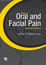 Edition 7 - Bell's Oral and Facial Pain (Formerly Bell's Orofacial Pain)