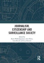 Journalism, Citizenship and Surveillance Society