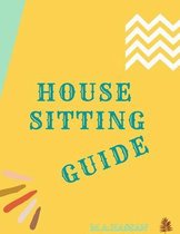 House Sitting guide