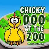 Chicky Doo at the Zoo