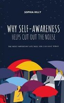 Why Self-Awareness Helps Cut Out The Noise