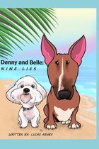 Denny and Belle