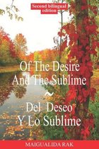 Of The Desire And The Sublime Del Deseo Y Lo Sublime Bilingual Edition