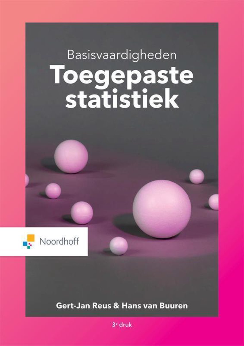 Basisvaardigheden Toegepaste Statistiek - Gert-Jan Reus
