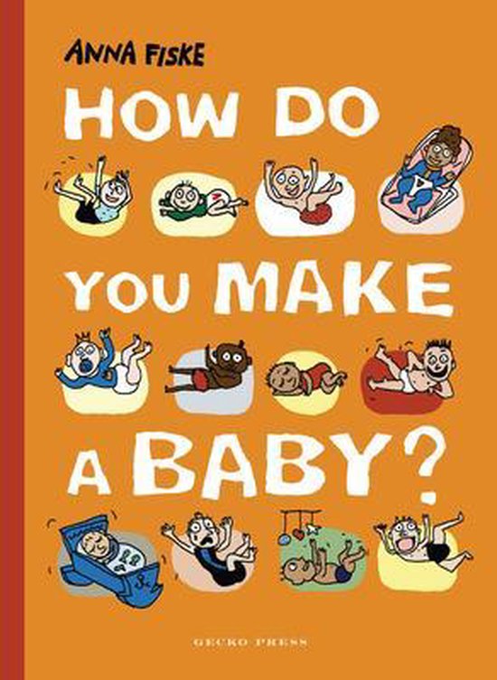 How Do You Make A Baby, Anna Fiske | 9781776572854 | Boeken | bol.com