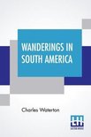 Wanderings In South America