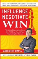 Influence Negotiate Win
