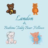 Landon & Bedtime Teddy Bear Fellows