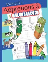 Apprenons a ecrire: Lignes Formes Lettres Cahier d'activites pour enfants