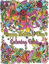 Happy Mother's Day Coloring Book