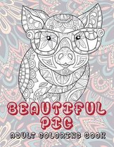 Beautiful Pig - Adult Coloring Book