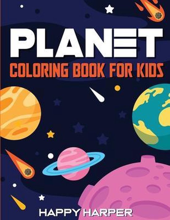 Kleurenboek met de titel 'PLANET COLORING BOOK FOR KIDS'. Ruimte met planeten, kometen en sterren.