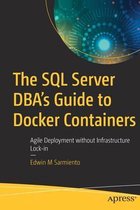 The SQL Server DBA's Guide to Docker Containers