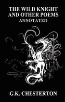 The Wild Knight and Other Poems Annotated