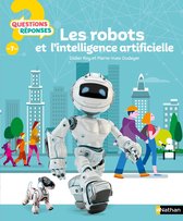 Questions-réponses 7+ - Les robots et l'intelligence artificielle
