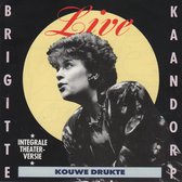 Brigitte Kaandorp - Live - Kouwe drukte