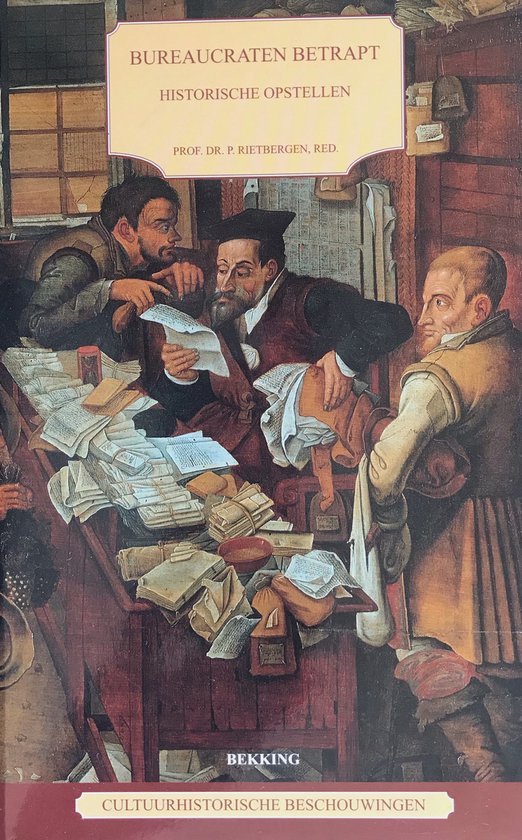 Boekomslag met drie mannen die papierwerk bestuderen. Boven de afbeelding staat 'BUREAUCRATEN BETRAPT HISTORISCHE OPSTELLEN'.