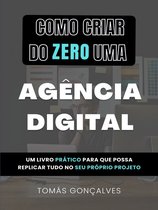 Como criar do ZERO uma Agência Digital