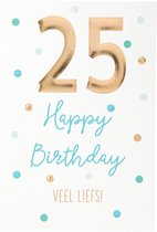 Cijferkaarten - De mooiste Leetijd - Verjaardagskaart 25 Happy Birthday Veel liefs!