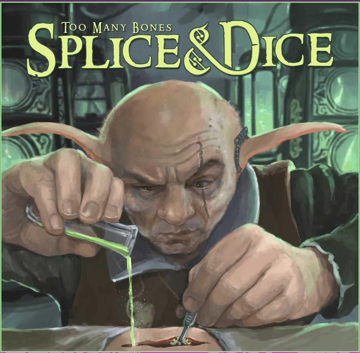 Too Many Bones: Splice & Dice Expansion