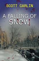 A Falling of Snow