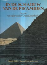 In de schaduw van de piramiden