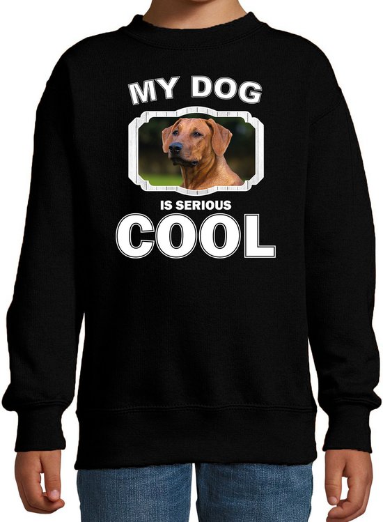 Rhodesische pronkrug honden trui / sweater my dog is serious cool zwart - kinderen - Pronkruggen liefhebber cadeau sweaters - kinderkleding / kleding 98/104