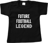 T-shirt baby met tekst - Future Football Legend - Maat 74 - Zwart- Kraamcadeau - Babyshower - Zwanger - Geboorte - Voetbal - Babykleding - Newborn - Pregnant - Korte mouw - Stoer