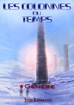 Les colonnes du temps 1 - Genèse