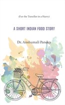 A Short Indian Food Story