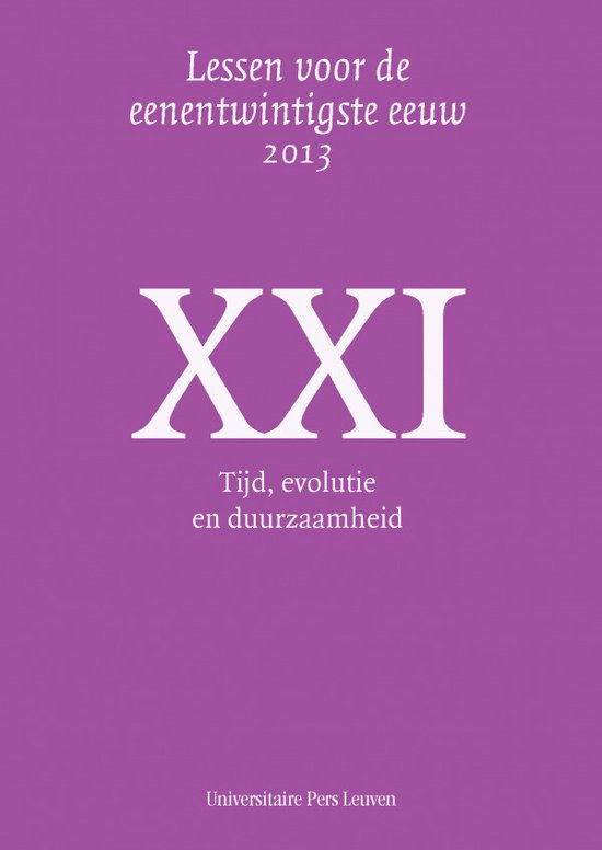 Lessen voor de eenentwintigste eeuw 19 - XXI Tijd evolutie en duurzaamheid