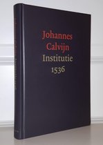 Institutie (1536) - j.calvijn