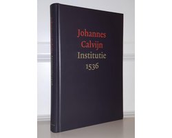 Institutie (1536) - j.calvijn
