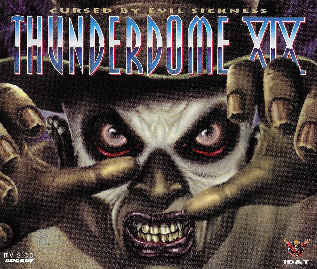 Thunderdome XIX - Cursed By Evil Sickness