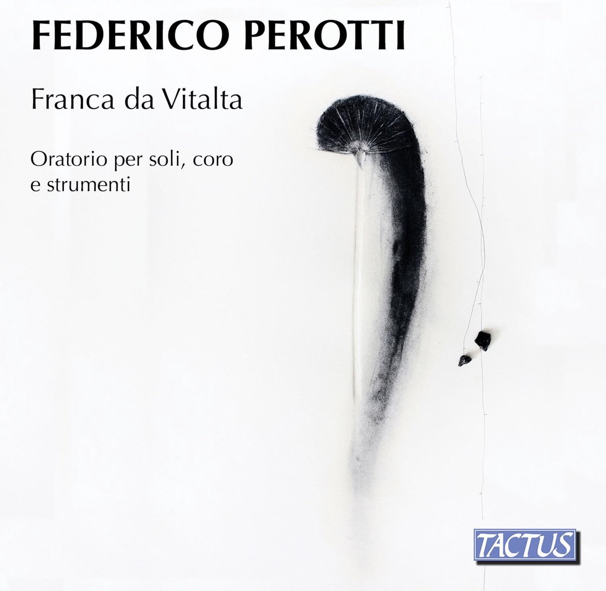 Coro Vox Silvae - Perotti: Franca da Vitalta Oratorio Per Soli, Coro e Strumenti (CD)
