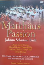 Matthaus Passion - Bach - The Choir Of King's College, Cambridge - DVD