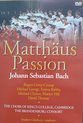 Matthaus Passion - Bach - The Choir Of King's College, Cambridge - DVD