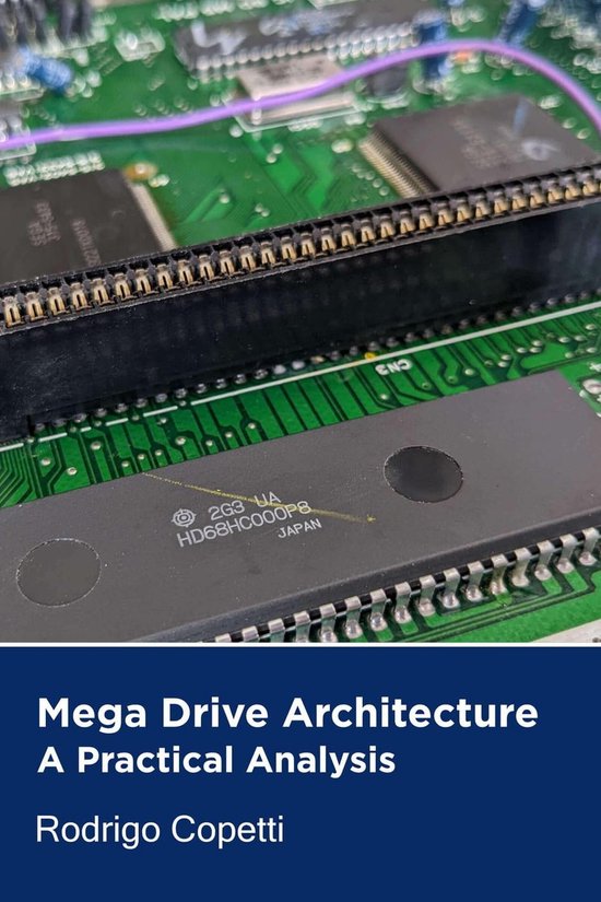 Architecture of Consoles A Practical Analysis 3 Mega Drive