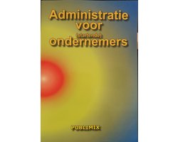 Administratie voor (startende) Ondernemers