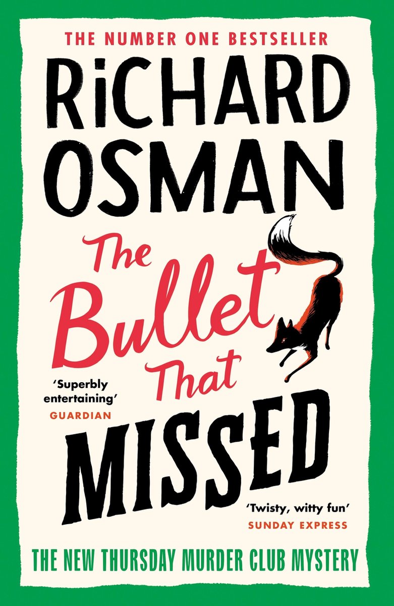 3 -   The Bullet that Missed - Richard Osman