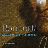 Labirinti Armonici - Bonporti: Sonatas Op.4 For 2 Violins And B.C. (CD)
