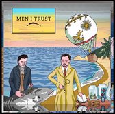 Men I Trust (2014)